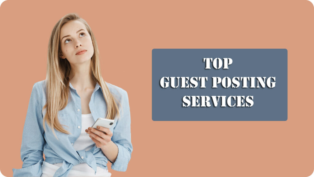 Top Guest Posting Services